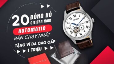 20 ĐỒNG HỒ CITIZEN QUARTZ NAM BÁN CHẠY NHẤT + TẶNG VÍ DA FUJITA CAO CẤP NHẬT BẢN TRỊ GIÁ 1 TRIỆU